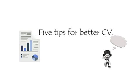 An illustration including the words 'five tips for a better CV'